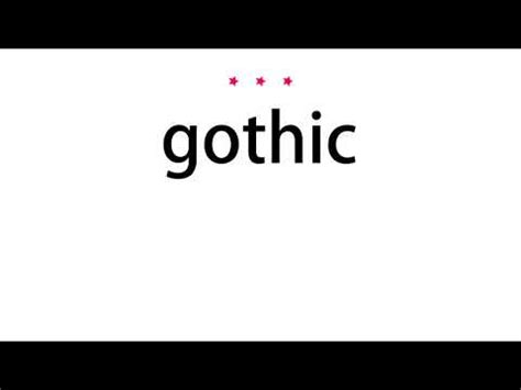 goth pronunciation|How To Pronounce Goth: Goth pronunciation